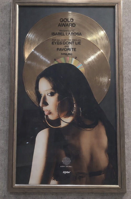 Gold Award – Isabel LaRosa – Eyes Dont Lie and Favorite – Sony Music – Golden Records Poland